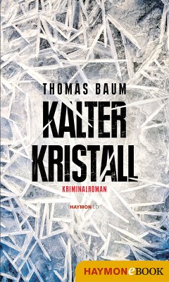 Kalter Kristall (eBook, ePUB) - Baum, Thomas