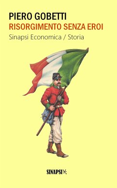 Risorgimento senza eroi (eBook, ePUB) - Gobetti, Piero