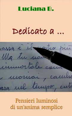 Dedicato a ... (eBook, ePUB) - B., Luciana