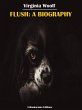 Flush: A Biography (eBook, ePUB) - Bild 1