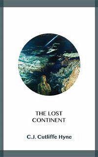 The Lost Continent (eBook, ePUB) - Cutliffe Hyne, C.J