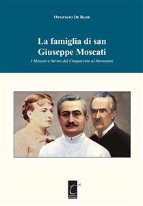 La famiglia di san Giuseppe Moscati (eBook, ePUB) - De Biase, Ottaviano