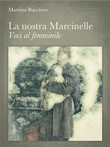 La nostra Marcinelle (fixed-layout eBook, ePUB) - Buccione, Martina