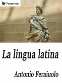 La lingua latina (eBook, ePUB)