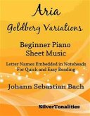 Aria Goldberg Variations BWV 988 Beginner Piano Sheet Music (fixed-layout eBook, ePUB) Aria Goldberg Variations BWV 988 Beginner Piano Sheet Music (fixed-layout eBook, ePUB)