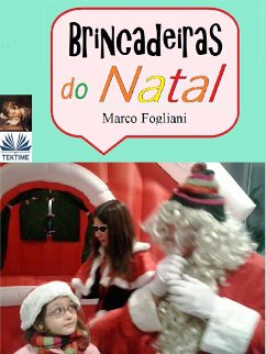 Brincadeiras Do Natal (eBook, ePUB) - FOGLIANI, MARCO