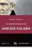 Schopenhauer und die Folgen (eBook, PDF)