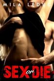 Sex or Die (eBook, ePUB)