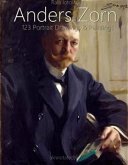 Anders Zorn: 123 Portrait Drawings & Paintings (Annotated) (eBook, ePUB)