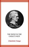 The Dove in the Eagle's Nest (eBook, ePUB)