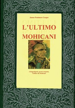 L'ultimo dei Moicani (eBook, ePUB) - Fenimore Cooper, James