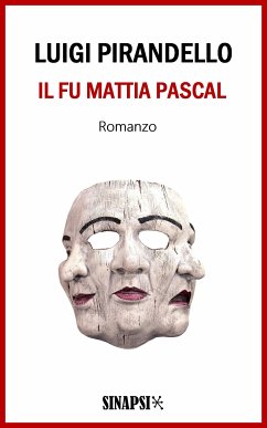 Il fu Mattia Pascal (eBook, ePUB) - Pirandello, Luigi