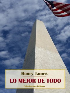 Lo mejor de todo (eBook, ePUB) - James, Henry