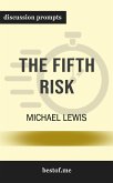 Summary: &quote;The Fifth Risk&quote; by Michael Lewis   Discussion Prompts (eBook, ePUB)