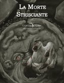 La Morte Strisciante (eBook, PDF)