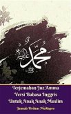 Terjemahan Juz Amma Versi Bahasa Inggris Untuk Anak Anak Muslim (fixed-layout eBook, ePUB)