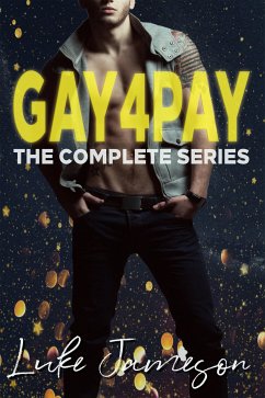 GAY4PAY: The Complete Series (eBook, ePUB) - Jameson, Luke