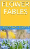 Flower Fables (eBook, ePUB)