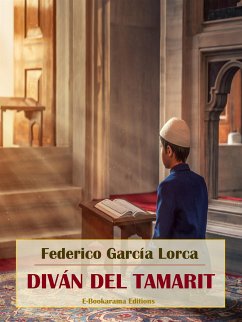 Diván del Tamarit (eBook, ePUB) - García Lorca, Federico