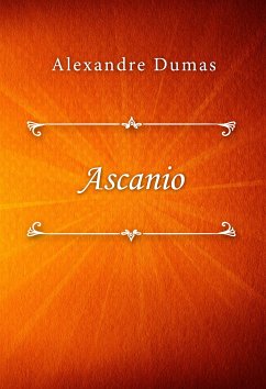 Ascanio (eBook, ePUB) - Dumas, Alexandre