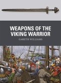 Weapons of the Viking Warrior (eBook, ePUB)
