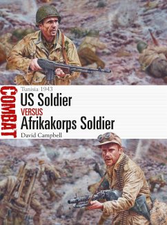 US Soldier vs Afrikakorps Soldier (eBook, PDF) - Campbell, David