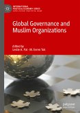 Global Governance and Muslim Organizations (eBook, PDF)