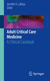 Adult Critical Care Medicine (eBook, PDF)