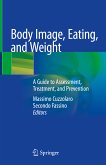 Body Image, Eating, and Weight (eBook, PDF)