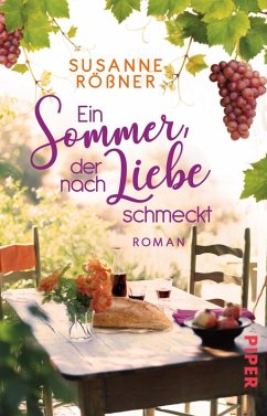 Ein Sommer, der nach Liebe schmeckt (eBook, ePUB) - Rößner, Susanne