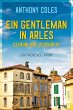 Ein Gentleman in Arles - Gefährliche... - Bild 1