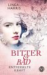 Entfesselte Kraft / Bitter & Bad Bd.3... - Bild 1