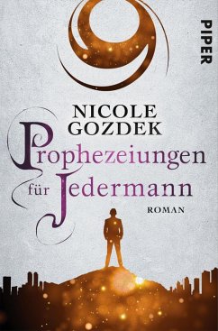 Prophezeiungen für Jedermann (eBook, ePUB) - Gozdek, Nicole