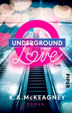 Underground Love (eBook, ePUB) - McKeagney, K.A.