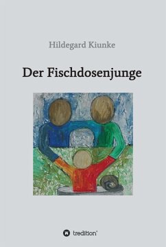Der Fischdosenjunge (eBook, ePUB) - Kiunke, Hildegard