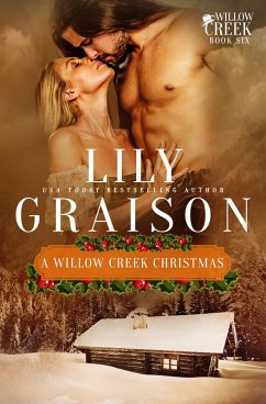 Willow Creek Christmas (eBook, ePUB) - Graison, Lily