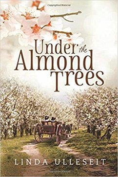 Under the Almond Trees (eBook, ePUB) - Ulleseit, Linda