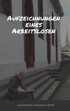 Cover Aufzeichnungen eines Arbeitslosen (eBook, ePUB)