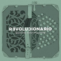 Revolucionario - Quinteto Astor Piazzolla