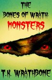 The Bones of Wrath: Monsters (eBook, ePUB)