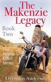 The Mackenzie Legacy (The Athena Effect, #2) (eBook, ePUB) The Mackenzie Legacy (The Athena Effect, #2) (eBook, ePUB)