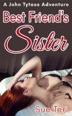 Best Friend's Sister (eBook, ePUB)