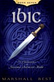 Ibic (The Chronicles of Guiamo Durmius Stolo, #7) (eBook, ePUB)