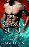 Dragon Spirit: Blood Dragon #2 (Vampire Dragon Shifter Romance) (eBook, ePUB)