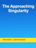 The Approaching Singularity (eBook, ePUB)