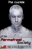 The Lucids of the Permafrost Society (eBook, ePUB) The Lucids of the Permafrost Society (eBook, ePUB)