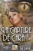 La capture de Cara (eBook, ePUB) La capture de Cara (eBook, ePUB)