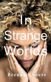 In Strange Worlds (eBook, ePUB) In Strange Worlds (eBook, ePUB)