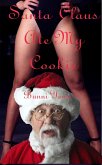 Santa Claus Ate My Cookie (eBook, ePUB)