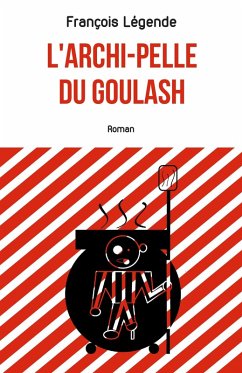 Cover L'archi-pelle du goulash (eBook, ePUB)